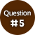 Question#5