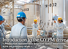 Introduction to the OYPM drive -Production maintenance activities that all employees work on company-wide-